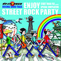 ENJOY STREET ROCK PARTY ガキンチョ☆ROCK SOUND TRACK+STREET ROCK FILE PRESENTS SPECIAL COMPILATION