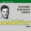 Vladimir Sofronitsky Vol.16 - Schubert, Schumann, Chopin