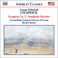 Chadwick:Symphony No.2/Symphonic Sketches:Theodore Kuchar Chadwick:Symphony No.2/Symphonic Sketches:Theodore Kuchar