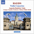 Hadelich, Augustin/Mueller-Bruehl, Helmut/Cologne Chamber Orchestra/J.Haydn Violin Concertos Hob. VIIa 1, 3, 4 / Augustin Hadelich(vn), Helmut Mueller-Bruehl(cond), Cologne Chamber Orchestra [8570483]