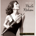 The Art of Paula Robison - Works for Flute; Faure, Bizet, Ravel, Debussy, etc