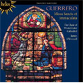 F.Guerrero: Missa Sancta et Immaculata, Hei mihi, Domine, Trahe me post te, virgo Maria, etc (3/1997) / James O'Donnell(cond), Westminster Cathedral Choir