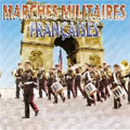 Marches Militaires Francaises / Various Artists