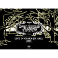 ݥΥեƥ/74ers LIVE IN OSAKA-JO HALL 2003[SEBL-20]