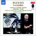 Puccini: La Rondine / Alberto Veronesi, Puccini Festival Orchestra & Chorus, Svetla Vassileva, etc Puccini: La Rondine / Alberto Veronesi, Puccini Festival Orchestra & Chorus, Svetla Vassileva, etc