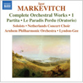 I.Markevitch Complete Orchestral Works Vol.1 - Partita, Le Paradis Perdu / Lucy Shelton(S), Martijn van den Hoek(p), Jon Garrison(cond) Arnhem Philharmonic Orchestra, etc I.Markevitch Complete Orchestral Works Vol.1 - Partita, Le Paradis Perdu / Lucy Shelton(S), Martijn van den Hoek(p), Jon Garrison(cond) Arnhem Philharmonic Orchestra, etc