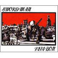 SWORD MAN-PAPA B 20th anniversary edition- SWORD MAN-PAPA B 20th anniversary edition-