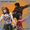 GLINT BEAT＜紙ジャケット仕様完全生産限定盤＞