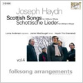 Haydn:Scottish Songs Vol.4 -Auld Lang Syne/The Waefu' Heart/etc:Lorna Anderson(S)/Jamie MacDougall(T)/Haydn Trio Eisenstadt