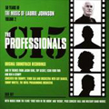 Professionals, The (50 Years Of The Music Of Laurie Johnson Vol.2 - Original Soundtrack Recordings) Professionals, The (50 Years Of The Music Of Laurie Johnson Vol.2 - Original Soundtrack Recordings)