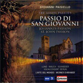 Paisiello: St John Passion / Werner Ehrhardt, L'Arte Del Mondo, Vocalconsort Berlin, etc Paisiello: St John Passion / Werner Ehrhardt, L'Arte Del Mondo, Vocalconsort Berlin, etc