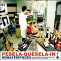 PESELA-QUESELA-IN/REMASTERPIECES[LACD-41]