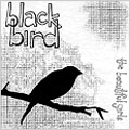 ブラック・バード<限定盤> ブラック・バード<限定盤>