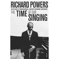 The Time of Our Singing The Time of Our Singing
