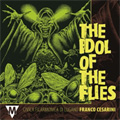 The Idol of the Flies -F.Cesarini : Joyful Fanfare, Bulgarian Dances Op.35, etc / Franco Cesarini(cond), Civica Filarmonica di Lugano