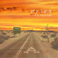 My Love  ［CD+DVD］＜初回生産限定盤＞