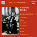 THE GIGLI EDITION VOL.14 -LONDON,MILAN & RIO DE JANEIRO RECORDINGS (1949/1951):BENIAMINO GIGLI(T)/ETC