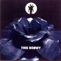 BOWY/THIS BOOWY[TOCT-10190]