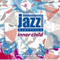 JAZZ ELECTRICAVOL1 Inner Child[FARM-0025]