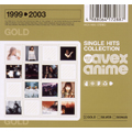 SINGLE HITS COLLECTION～BEST OF avex anime～GOLD