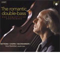 The Romantic Double-Bass The Romantic Double-Bass
