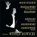 Witold Rowicki Vol.3:Moniuszko:Le Manoir Hante/Wieniawski:Violin Concerto Op.22/etc:W.Rowicki