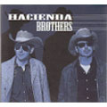 ハシエンダ・ブラザーズ＜初回生産限定盤＞
