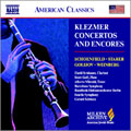 Klezmer Concertos and Encores - Schoenfield, Starer, Golijov, Weinberg Klezmer Concertos and Encores - Schoenfield, Starer, Golijov, Weinberg