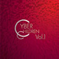 CYBER CHILDREN Vol.1