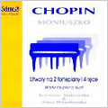 Works for Piano Duo -Chopin:Piano Duet Variations/Moniuszko:Complete Works for Piano Duet/etc (1987):Krystyna Makowska(p)/Anna Wesolowska(p)