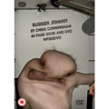 Rubber Johnny Rubber Johnny