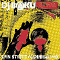 SPIN STREET/CANNIBAL-MIX（アナログ限定盤）＜完全生産限定盤＞