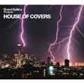 HOUSE OF COVERS