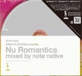 IRMA Players presents Nu Romantics mixed by note native(タワーレコード限定販売)