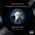 Beethoven: Complete Violin Sonatas Vol.3 - No.8-10 / Joseph Fuchs(vn), Arthur Balsam(p)