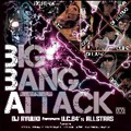 BIG BANG ATTACK BIG BANG ATTACK