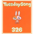 Tuesday Song Tuesday Song