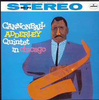 Cannonball Adderley Quintet/キャノンボール・アダレイ・クインテット