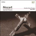 Mozart: Sacred Music / Matt, Chamber Choir of Europe Mozart: Sacred Music / Matt, Chamber Choir of Europe