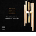A.Reicha: Oboe Quintet Op.107; A.Dorati :Notturno & Capriccio; M.Arnold: Oboe Quartet Op.61 (2001) / Adam Halicki(ob), Camerata Quartet