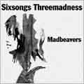 Sixsongs Threemadness