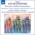 Szymanowski: Harnasie Op.55, Mandragora Op.43, Kniaz Patiomkin (Prince Potemkin) Op.51 / Antoni Wit, Warsaw PO & Chorus, Wieslaw Ochman, Alexander Pinderak, etc