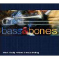 Bass & Bones Bass & Bones