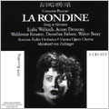 PUCCINI:LA RONDINE (IN GERMAN:1955):MEINHARD VON ZALLINGER(cond)/ORF SO/LJUBA WELITSCH(S)/ANTON DERMOTA(T)/ETC PUCCINI:LA RONDINE (IN GERMAN:1955):MEINHARD VON ZALLINGER(cond)/ORF SO/LJUBA WELITSCH(S)/ANTON DERMOTA(T)/ETC