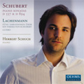 Schubert: Piano Sonatas No.4 D.537, No.18 D.894 "Fantasy"; Lachenmann: 5 Variations on a Theme by Schubert, etc (9/2007) / Herbert Schuch(p)
