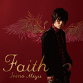 Faith ［CD+DVD］＜初回生産限定盤＞