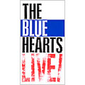 THE BLUE HEARTS LIVE