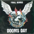 FINAL BOMBS/DOOMS DAY[SS-932]