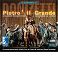 Donizetti: Pietro il Grande Donizetti: Pietro il Grande