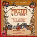 Puccini Without Words (Arr. Alessandro Lucchetti) / Antonio Ballista, Novecento e Oltre Puccini Without Words (Arr. Alessandro Lucchetti) / Antonio Ballista, Novecento e Oltre